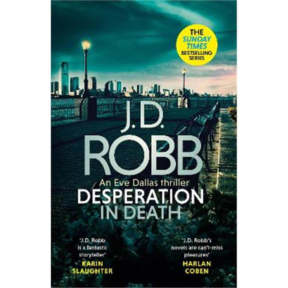 Desperation in Death: An Eve Dallas thriller (In Death 55) (Hardback) - J. D. Robb